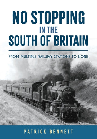 Cover image for 9781398115118 - No Stopping in the South of Britain