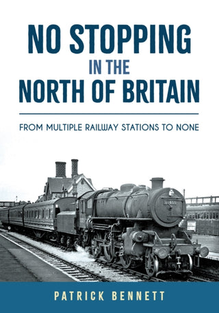 Cover image for 9781398115132 - No Stopping in the North of Britain