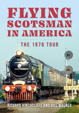 Cover image for 9781398115217 - Flying Scotsman in America