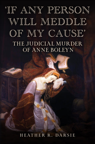 Cover image for 9781398116023 - 'If Any Person Will Meddle of My Cause'