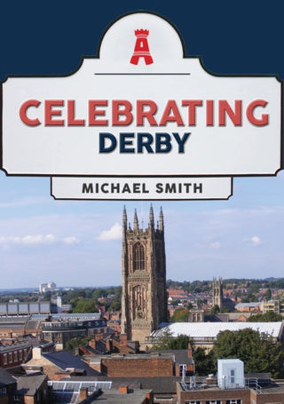 Cover image for 9781398116566 - Celebrating Derby