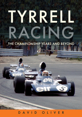 Cover image for 9781398116726 - Tyrrell Racing
