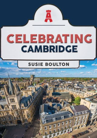 Cover image for 9781398116955 - Celebrating Cambridge