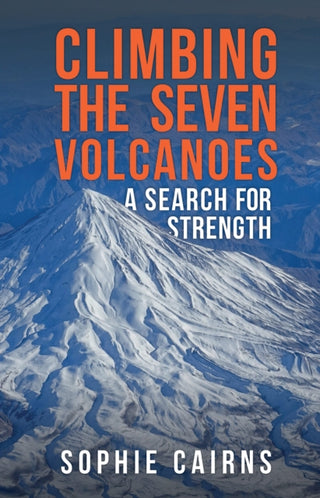Cover image for 9781398117266 - Climbing the Seven Volcanoes