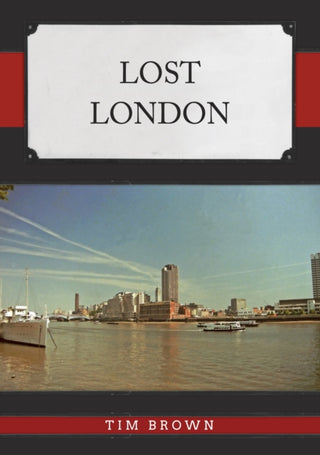 Cover image for 9781398117402 - Lost London