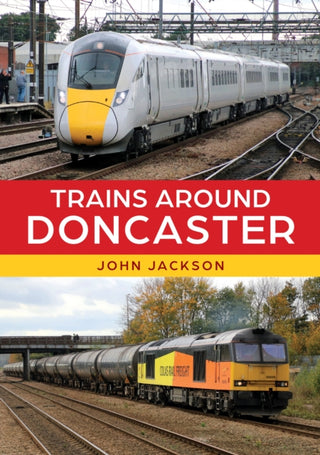 Cover image for 9781398117792 - Trains Around Doncaster