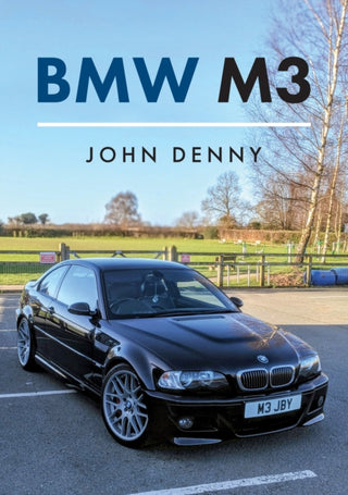 Cover image for 9781398118058 - BMW M3