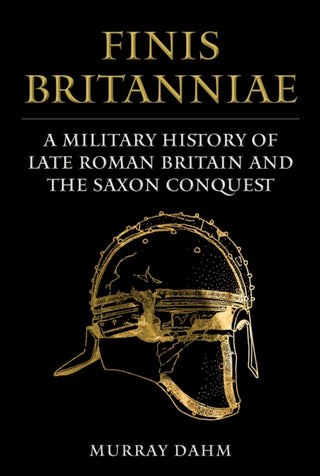 Cover image for 9781398118270 - Finis Britanniae