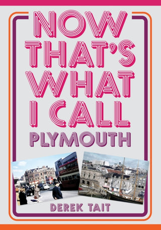 Cover image for 9781398118515 - Now That's What I Call Plymouth