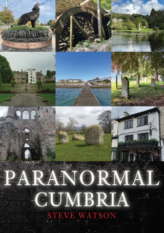 Cover image for 9781398118751 - Paranormal Cumbria