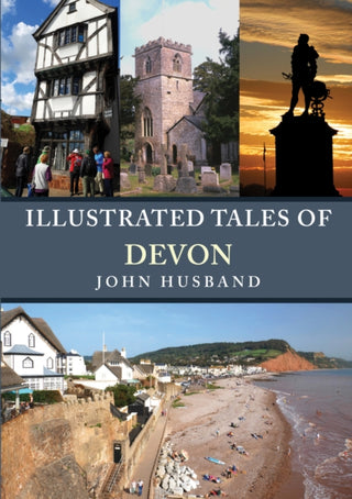 Cover image for 9781398118898 - Illustrated Tales of Devon