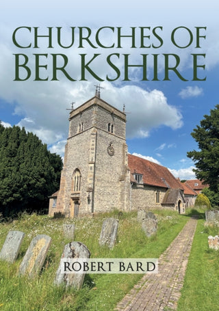Cover image for 9781398119079 - Churches of Berkshire
