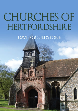 Cover image for 9781398119291 - Churches of Hertfordshire