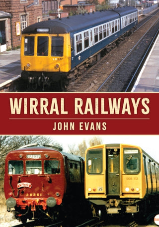 Cover image for 9781398119727 - Wirral Railways