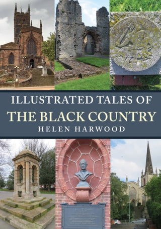 Cover image for 9781398119826 - Illustrated Tales of the Black Country