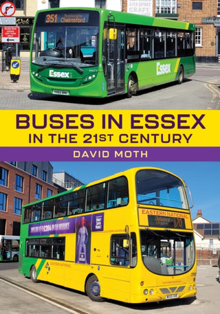 Cover image for 9781398119840 - Buses in Essex in the 21st Century