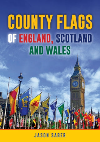 Cover image for 9781398120082 - County Flags of England, Scotland and Wales