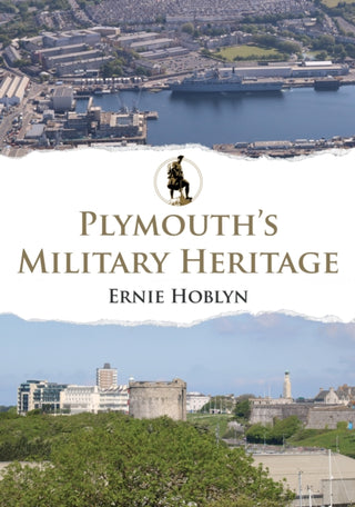 Cover image for 9781398120327 - Plymouth's Military Heritage