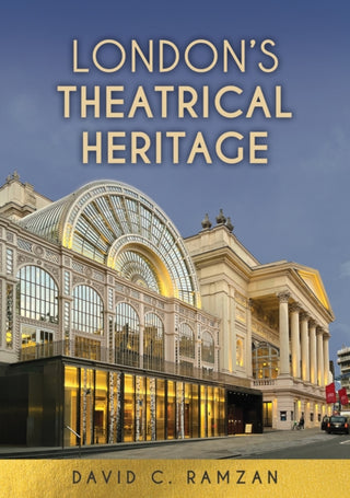 Cover image for 9781398120426 - London's Theatrical Heritage
