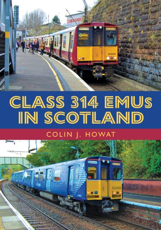 Cover image for 9781398121157 - Class 314 EMUs in Scotland