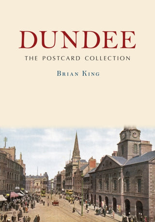 Supplemental image for 9781398121515 - Dundee: The Postcard Collection