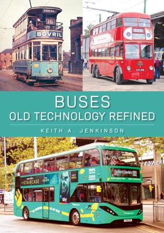 Cover image for 9781398122130 - Buses: Old Technology Refined