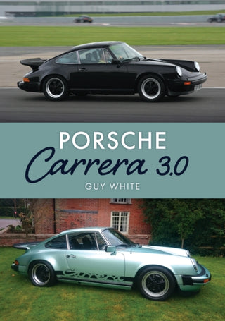 Cover image for 9781398122178 - Porsche Carrera 3.0