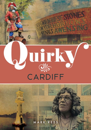 Cover image for 9781398122413 - Quirky Cardiff