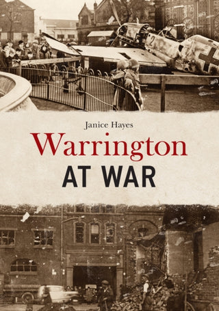 Cover image for 9781398122451 - Warrington at War