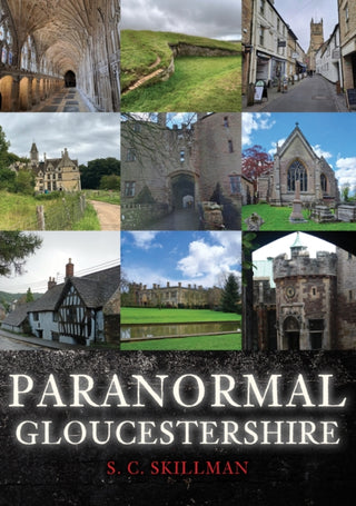 Cover image for 9781398122802 - Paranormal Gloucestershire
