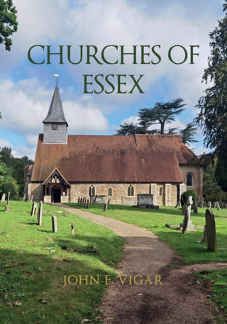 Cover image for 9781398123014 - Churches of Essex