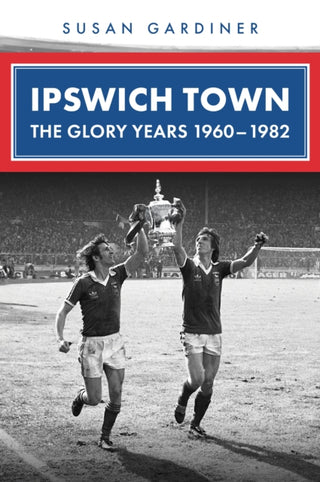 Cover image for 9781398123038 - Ipswich Town