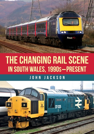 Cover image for 9781398123533 - The Changing Rail Scene in South Wales