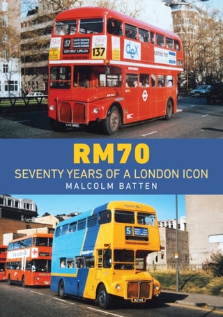 Cover image for 9781398123618 - RM70 – Seventy Years of a London Icon