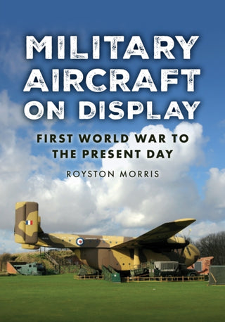 Cover image for 9781398123793 - Military Aircraft on Display