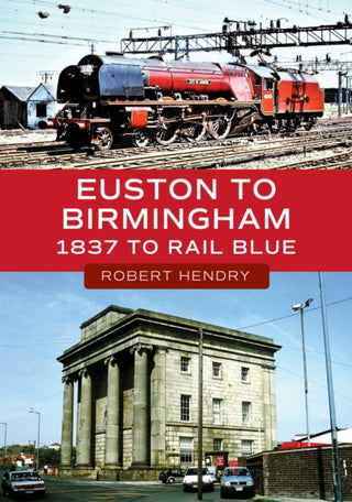 Cover image for 9781398123953 - Euston to Birmingham
