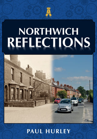 Cover image for 9781398124035 - Northwich Reflections