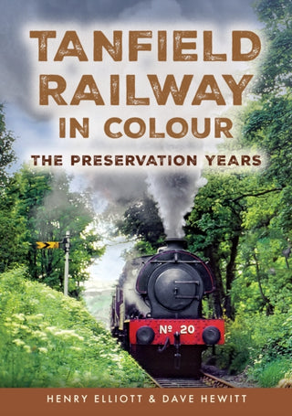 Cover image for 9781398124837 - Tanfield Railway in Colour