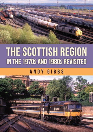 Cover image for 9781398124998 - The Scottish Region in the 1970s and 1980s Revisited
