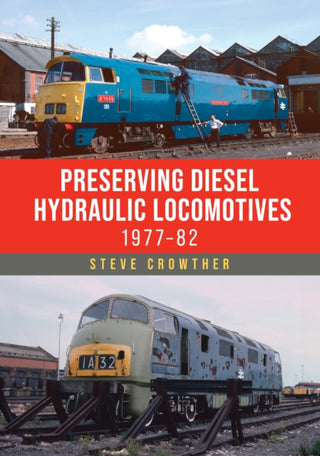 Cover image for 9781398125735 - Preserving Diesel Hydraulic Locomotives