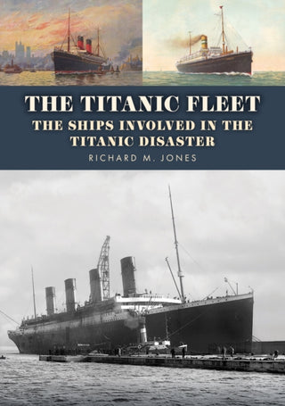 Cover image for 9781398126039 - The Titanic Fleet