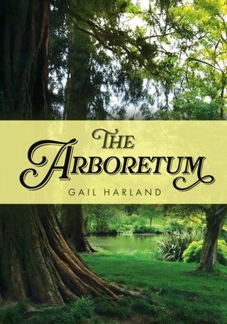 Cover image for 9781398127029 - The Arboretum