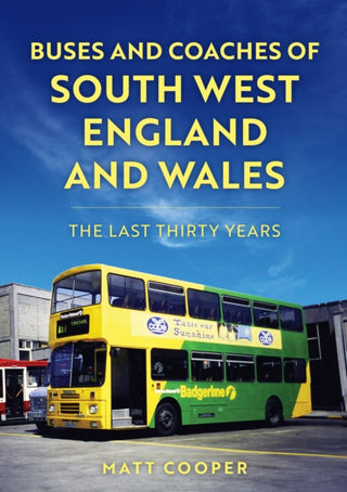 Cover image for 9781398128248 - Buses and Coaches of South West England and Wales