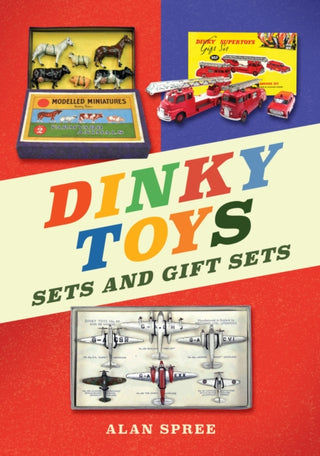 Cover image for 9781398129597 - Dinky Toys Sets and Gift Sets
