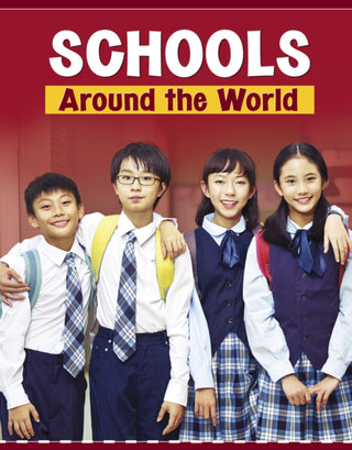 Supplemental image for 9781398202658 - Schools Around the World