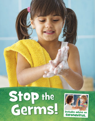 Cover image for 9781398203051 - Stop the Germs!