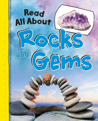 Cover image for 9781398203211 - Read All About Rocks and Gems