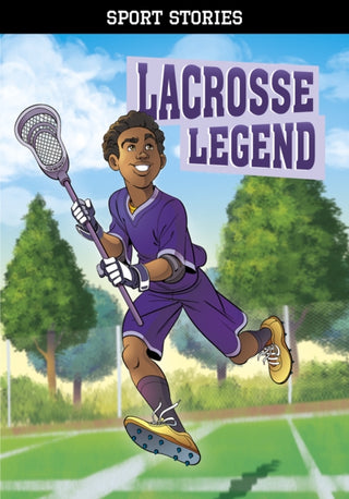 Cover image for 9781398204294 - Lacrosse Legend