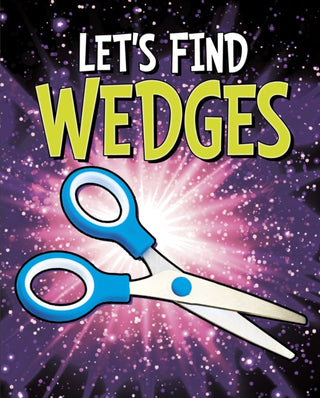 Supplemental image for 9781398205062 - Let's Find Wedges