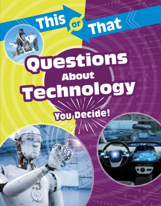Cover image for 9781398214705 - This or That Questions About Technology